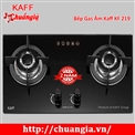 Bếp gas âm Kaff KF 219, Bếp gas âm Kaff, Bếp gas, bếp ga, bep ga, Bếp gas âm Kaff giá rẻ ,Bếp gas âm Kaff giá rẻ tại hà nội, Bếp gas giá rẻ tại TPHCM, Bếp gas âm giá rẻ