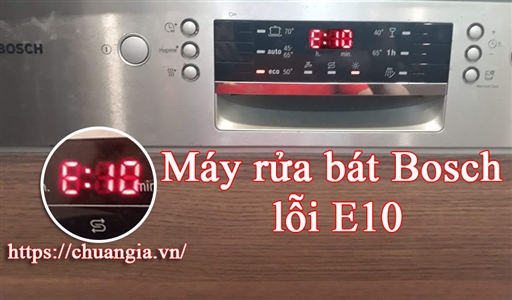 lỗi e10, nguyên nhân và cách khắc phục lỗi E10 của máy rửa bát bosch, Máy rửa bát bosch lỗi E10, nguyên nhân lỗi E10 của máy rửa bát bosch, cách khắc phục lỗi E10 của máy rửa bát bosch, máy rửa bát bosch lỗi E10, máy rửa bát bosch rửa không sạch, máy rửa bát bosch không nóng nước, trung tâm bảo hành máy rửa bát bosch tại hà nội  