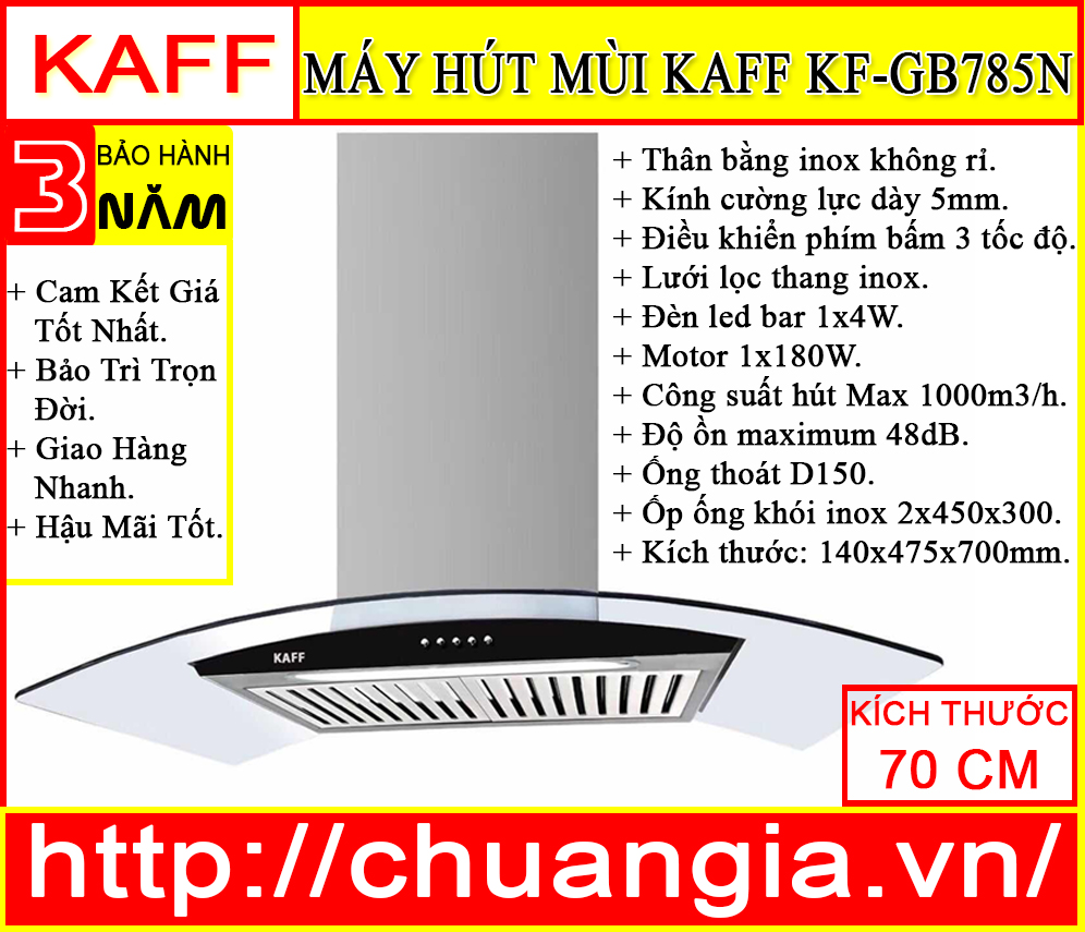 Máy Hút Mùi Kaff KF GB785N, Máy Hút Mùi Kaff KF GB985N, máy hút mùi kaff kf-gb706, máy hút mùi kaff kf-tl700, máy hút mùi kaff kf-703b, máy hút mùi kaff kf-738i, máy hút mùi kaff có tốt không, máy hút mùi kaff kf-701b, máy hút mùi kaff kf 8730i, máy hút mùi kaff gb706